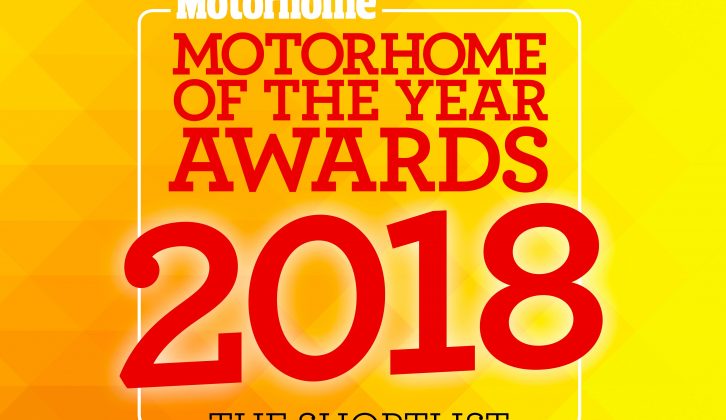 Read on to find out which ’vans have been shortlisted for our prestigious Motorhome of the Year Awards 2018!