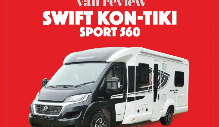 Review of the Swift Kon-tiki Sport 560, one of seven new 'vans in the Sport line-up