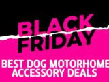 Best Black Friday dog motorhome accessory deals