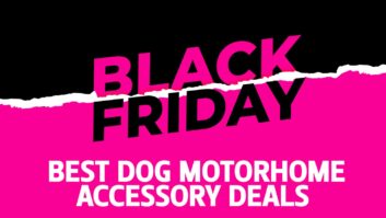 Best Black Friday dog motorhome accessory deals