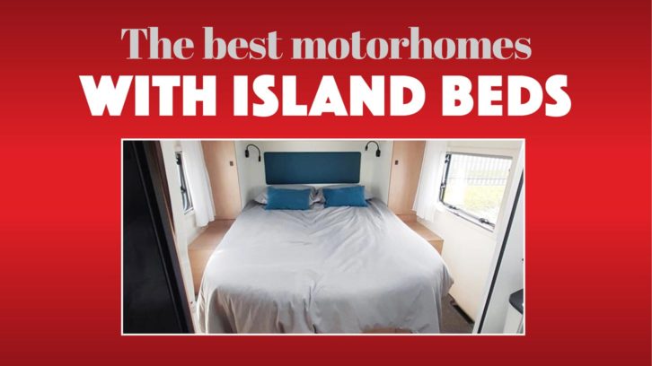 The best motorhomes with an island bed