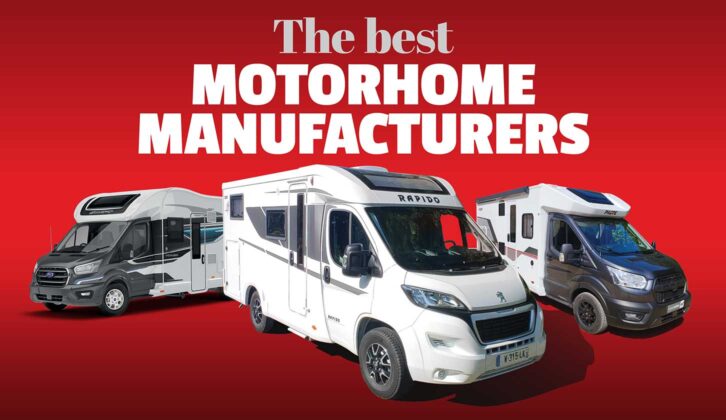 The best motorhome manufacturers