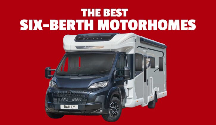 The best six-berth motorhomes